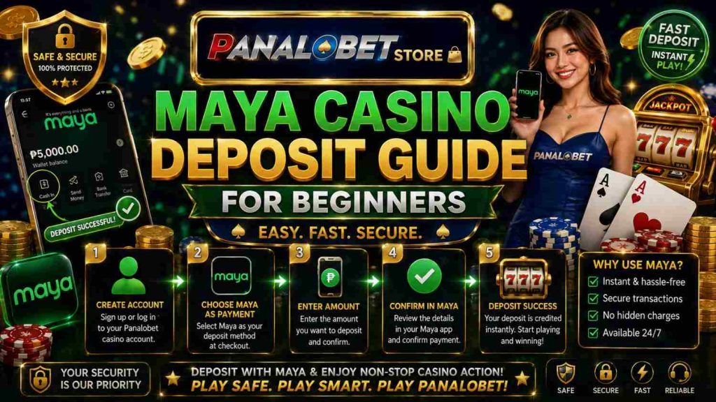 Maya Casino Deposit Guide for Beginners Panalobet