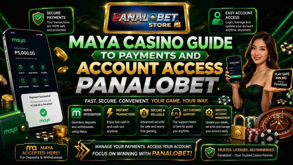 Maya Casino Guide to Payments and Account Access Panalobet
