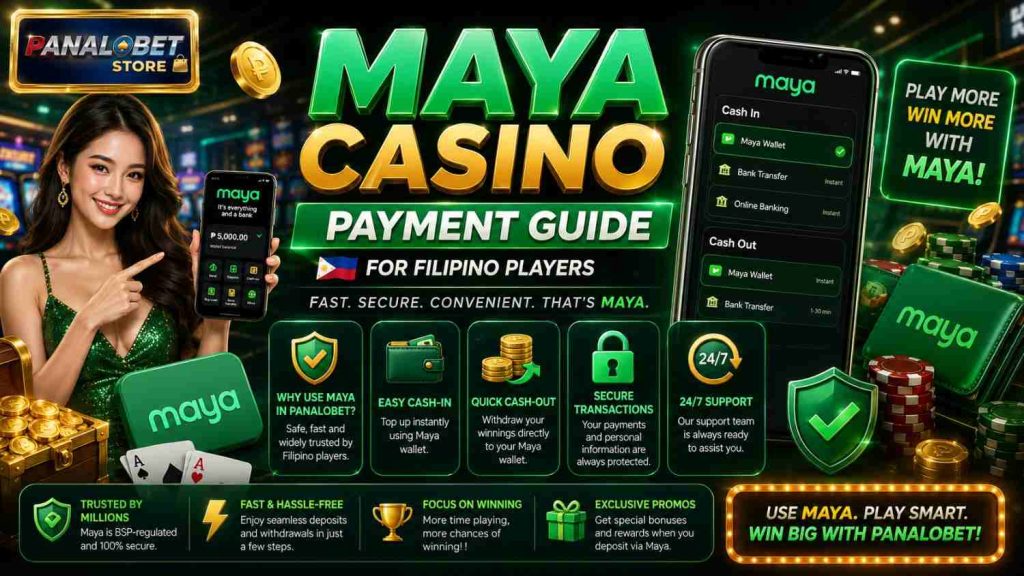 Maya Casino Payment Guide for Filipino Players Panalobet